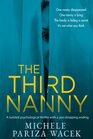 The Third Nanny: A twisted psychological thriller with a jaw-dropping ending