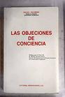 Las objeciones de conciencia Conflictos entre conciencia y ley en el derecho norteamericano