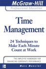 Time Management 24 Techniques to Make Each Minute Count at Work