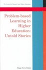 ProblemBased Learning in Higher Education Untold Stories