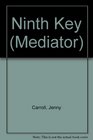 Mediator Ninth Key