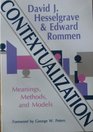 Contextualization Meanings Methods and Models