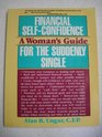Financial SelfConfidence for the Suddenly Single A Woman's Guide