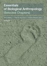 Essentials of Biological Anthropology Selected Chapters
