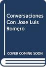 Conversaciones Con Jose Luis Romero