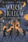 Watch Hollow The Alchemist's Shadow