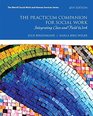 The Practicum Companion for Social Work Integrating Class and Field Work