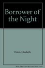 Borrower of the Night