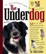 The Underdog A Celebration of Mutts