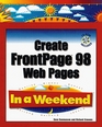 Create Frontpage 98 Web Pages in a Weekend