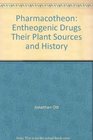 Pharmacotheon Entheogenic Drugs Their Plant Sources and History Second Edition Densified