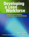Developing a Lean Workforce A Guide for Human Resources Plant Managers and Lean Coordinators