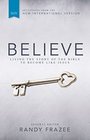 Believe NIV Living the Story of the Bible to Become Like Jesus