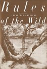 Rules of the Wild  A Novel