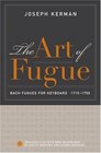 The Art of Fugue  Bach Fugues for Keyboard 17151750