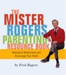 Mr Rogers Parenting Resource Book