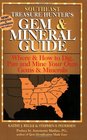 The Treasure Hunter's Gem  Mineral Guides to the USA Where  How to Dig Pan and Mine Your Own Gems  Minerals Southeast States
