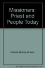Missioners Priest and People Today