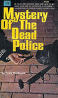 Mystery of the Dead Police