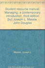 Student resource manual Managing a contemporary introduction third edition  Joseph L Massie John Douglas