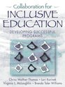 Collaboration for Inclusive Education Developing Successful Programs