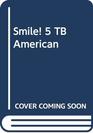Smile 5 TB American