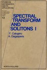 Spectral Transform and Solitons One