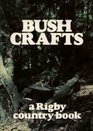 Bush Crafts