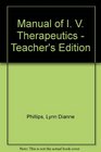 Manual of I V Therapeutics  Teacher's Edition