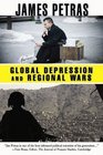 Global Depression and Regional Wars The United States Latin America and the Middle East