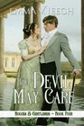 The Devil May Care: Rogues & Gentlemen Book 4 (Volume 4)
