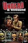 Undead  Unbound Unexpected Tales From Beyond the Grave