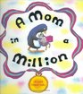 A Mom in a Million