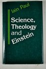 Science Theology and Einstein