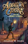 Addison Cooke and The Tomb of Khan
