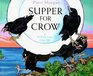 Supper for Crow A Northwest Coast Indian Tale