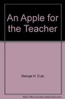 An Apple for the Teacher Fundamentals of Instructional Computing