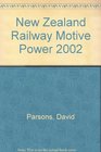 New Zealand Railway Motive Power 2002