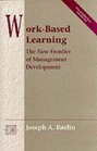 WorkBased Learning The New Frontier of Management Development