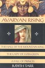 Avaryan Rising  The Hall of the Mountain King The Lady of HanGilen A Fall of Princes
