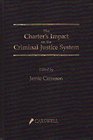 Charter's Impact on the Criminal Justice System