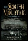 On South Mountain The dark secrets of the Goler clan