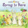 Spring Is Here  A Barnyard Counting Book