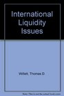 International Liquidity Issues