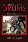 A Thunder of Drums New York 1776