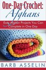OneDay Crochet Afghans Easy Afghan Projects You Can Complete in One Day