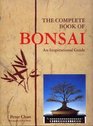 The Complete Book of Bonsai Principles and Practice