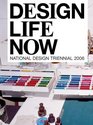 Design Life Now National Design Triennial 2006