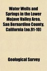Water Wells and Springs in the Lower Mojave Valley Area San Bernardino County California