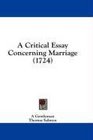 A Critical Essay Concerning Marriage